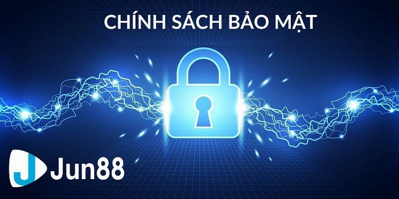 Chính sách bảo mật Jun88 về thông tin giao dịch