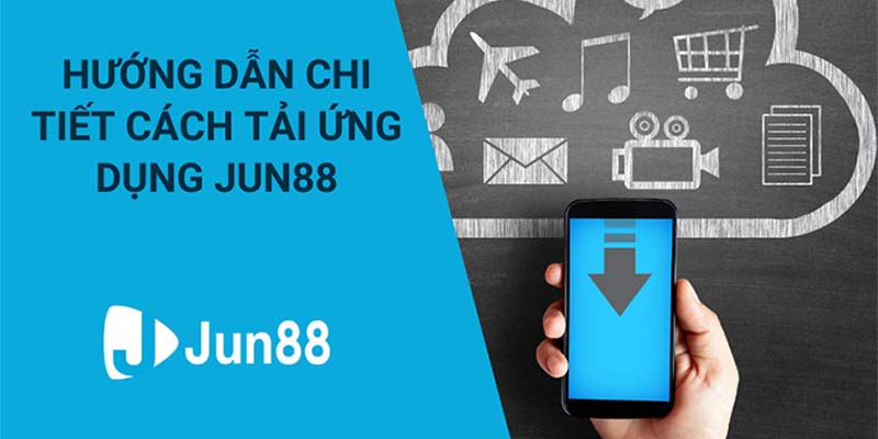 Một số câu hỏi thường gặp khi tải app Jun88